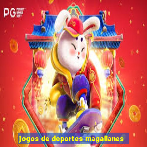 jogos de deportes magallanes